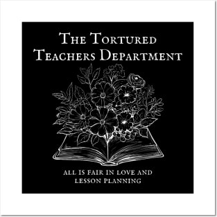 Womens The Tortured Teachers Department Teacher All Is Fair Posters and Art